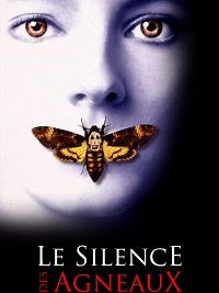 Le Silence des agneaux - Film 1991 - Cinetrafic