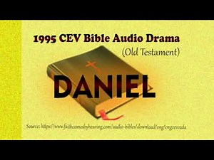 Daniel (1995 CEV Bible Audio Drama New Testament 27)