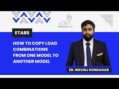 ETABS- How To Copy Load Combinations From One Etabs Model TO Another Model