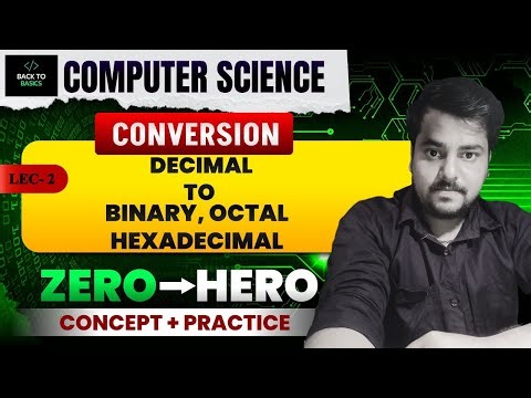 Number System Conversion Explained | Decimal, Binary, Octal & Hexadecimal