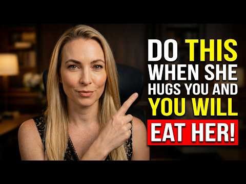 She Hugs You First? Here’s What It Really Means (And What To Do)