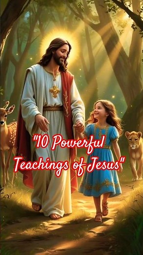 "10 Powerful Teachings of Jesus" #jesus