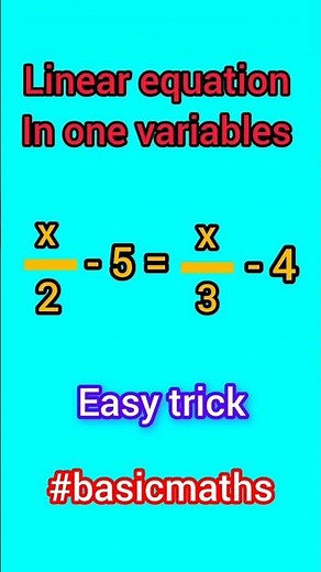 Linear Equations in one variable for class 7,8,9 & 10 easy trick part - 3 #basicmaths