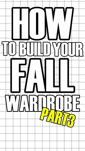 HOW TO BUILD YOUR AUTUMN CLOSET