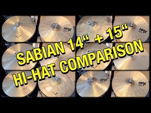 SABIAN 14" and 15" HI-HAT COMPARISON - 14"/15" HHX Complex + 15" HHX Legacy + 14"/15" Artisan Hats
