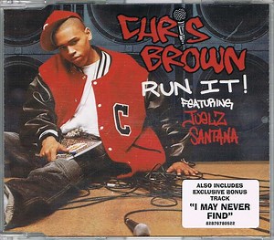 Chris Brown Featuring Juelz Santana - Run It!
