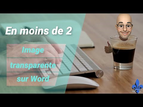 Image transparente sur Word