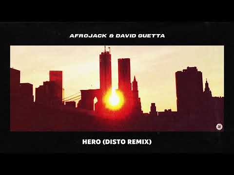 Afrojack & David Guetta - Hero (Disto Remix)