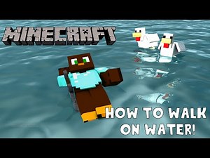 How to walk on water in minecraft! (1.8 and 1.9) (No Mods)