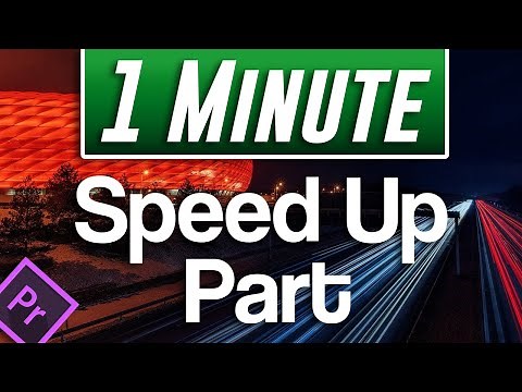 Premiere Pro : How to Speed up Part of Video