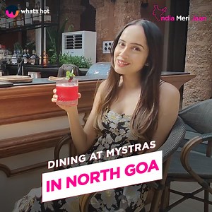 Breezy days, calm sea waves, great food, and ample memories - sounds like the perfect Goa plan. But how about we add to that and take you to a modern European and Pan-Asian Kitchen in the heart of Assagao in Goa? We are talking about Mystras Goa! This expansive property is artfully decorated and is set in a restored Portuguese villa. The restaurant has some of the coolest dishes and drinks, so what are you waiting for? Plan a Goa trip and don't forget to make your way to Mystras! | Whats Hot Goa