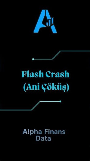 Borsa Eğitim Serisi #5] Flash Crash Nedir?