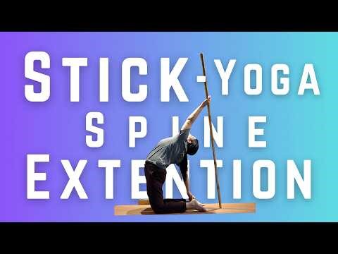 Stick Yoga for Spinal Extension: Deep Stretch for Back Pain, Posture, Mobility & Energy | TTC Guide