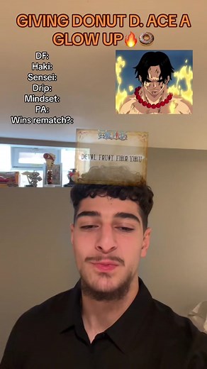 GIVING DONUT D. ACE A GLOW UP🔥🍩