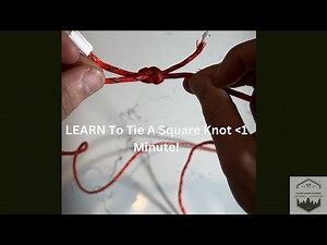 How To Tie A Square Knot