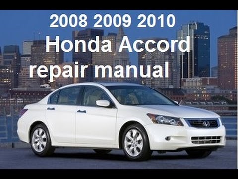 Honda Accord Technical Repair Manual 2010 2009 2008