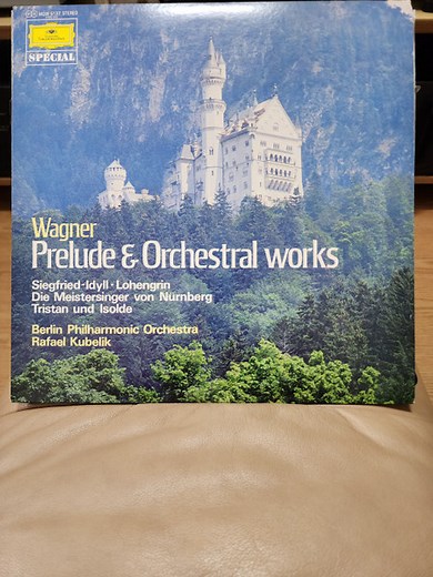 Richard Wagner - Berlin Philharmonic Orchestra, Rafael Kubelik - Prelude & Orchestral Works: Siegfried-Idyll / Lohengrin / Der Meistersinger Von Nürnberg / Tristan Und Isolde