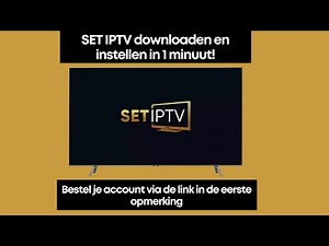 Set IPTV Installeren en Gebruiken op je Smart TV (In 1 Minuut - 2025)