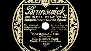 YOU RASCAL YOU Lyrics - MILLS BROTHERS | eLyrics.net