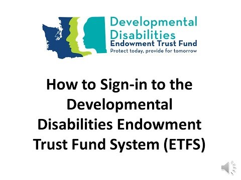 How to Sign In to the Development Disabilities Endowment Trust Fund System
