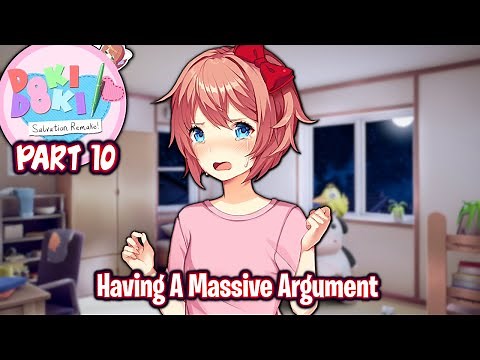 Having A Massive Argument!!!!(Part 10)(DDLC Salvation Remake! MOD)