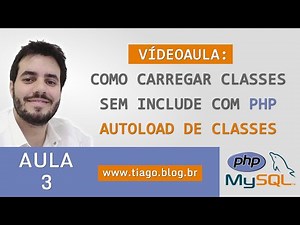 AULA 3 - COMO FAZER AUTOLOAD DE CLASSES EM PHP COM MVC