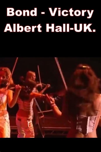 Bond - Victory - Albert Hall - UK