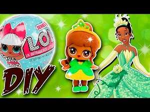 TIANA LOL Surprise Custom Doll DIY | Disney Princess Tutorial | Lil Outrageous Littles Repaint