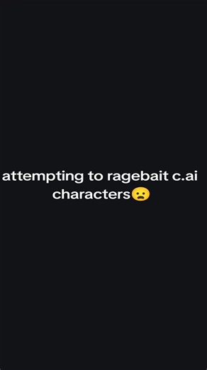 C.A.I. Characters Request: A Funny Ragebait Attempt