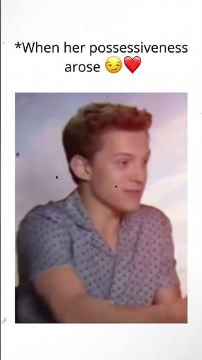 When her possessiveness arose 😏❤️ #Tomdaya #TomHolland #Zendaya
