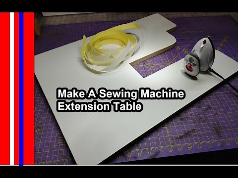 How To Make A Sewing Machine Extension Table