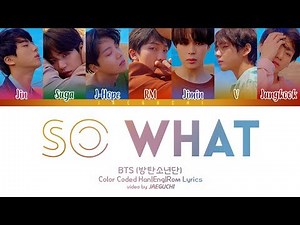 BTS ( ) So What | 노래 가사