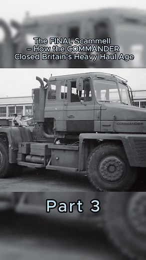 The Legacy of Scammell's Commander Trucks