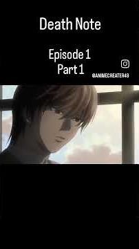 Death note episode 1 part 1 (subscribe)