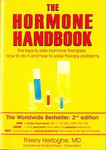 The Hormone Handbook by Dr. Hertoghe, a medical bestseller