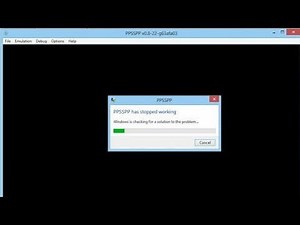 PPSSPP Has Stopped Working Fix - Windows 7/8/10