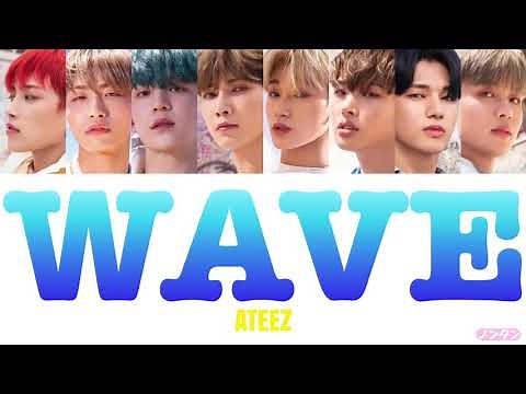 【 カナルビ / 日本語字幕 / 歌詞 】WAVE - ATEEZ (에이티즈)