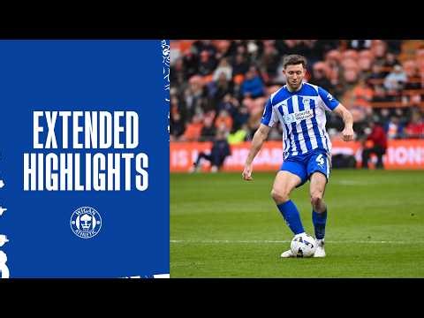 Extended Highlights | Blackpool FC 1 Latics 1