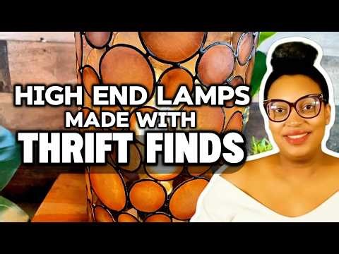 From Thrift Store to Luxury 💡 Two High End Lamp DIYs!