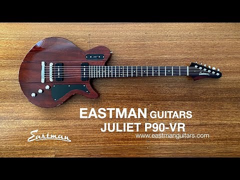 Eastman Guitars: JULIET P90-VR