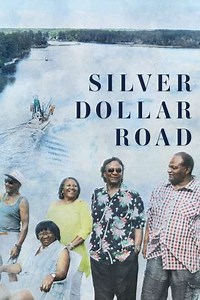 Silver Dollar Road (2023) - Movie