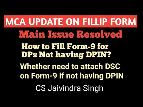 How to Fill & File FORM-9 with Fillip Form, if NOT HAVING DPIN by CS Jaivindra Singh