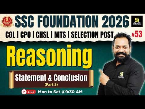 SSC Foundation 2026 | Reasoning Classes #53 | Statement & Conclusion | Harsh Sir