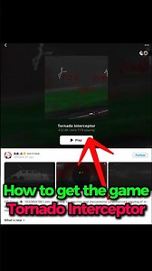 How to get the game Tornado Interceptor#tornado #interceptor #tiv2 #buildagame