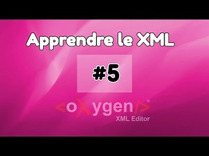 Tutoriel XML -5- : Schémas (Initiation aux Schema XML).