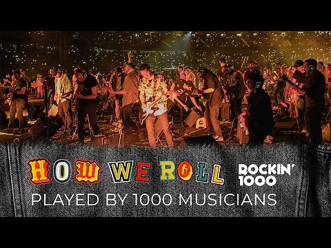 How we Roll - Rockin'1000 | Live with 1,000 musicians | Madrid 2023