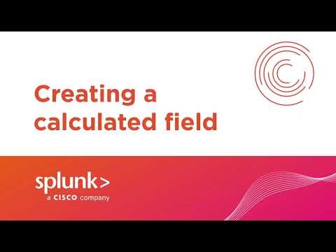 Creating a calculated field in Splunk