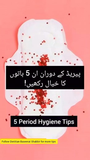 1.3M views · 4.2K reactions | 5 periods hygiene tips | dietitian_baseerat | Facebook