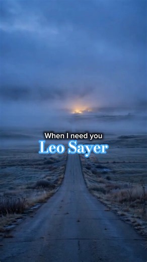 Leo Sayer - When i need you