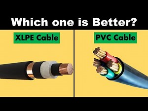 PVC Cable vs XPLE Cable | Application and Difference